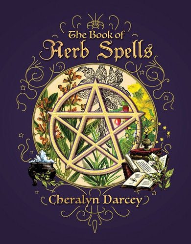 The Book of Herb Spells - The Spirit of Life