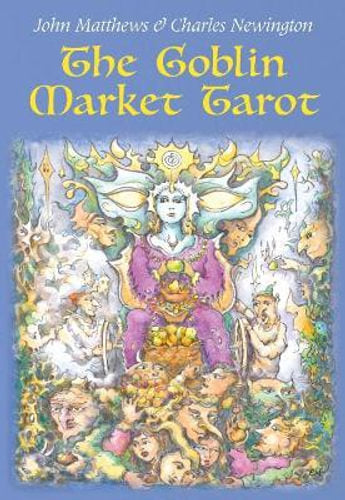 The Goblin Market Tarot - The Spirit of Life